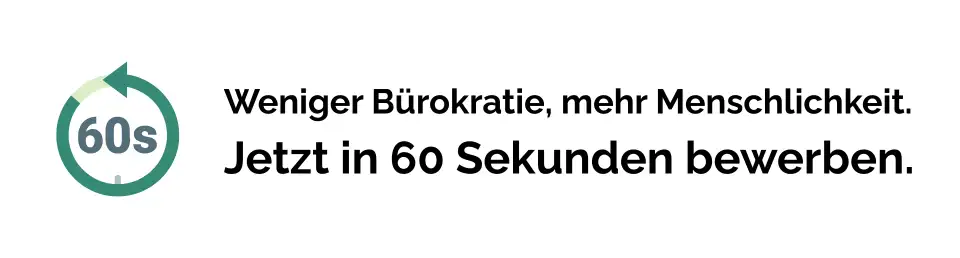 Jetzt in 60 Sekunden online bewerben – unkompliziert und direkt